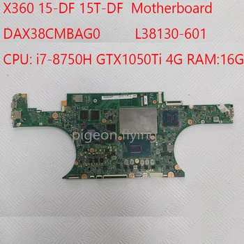 DAX38CMBAG0 15-DF дънна платка X38C L38130-601 15T-DF дънна платка за HP X360 15-DF 15T-DF i7-8750HQ GTX1050Ti 4G RAM: 16G 100% ok