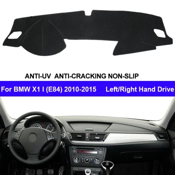 Автомобилен автоматичен вътрешен капак на таблото за BMW X1 I E84 2010 - 2015 Централна конзола протектор килим Dashmat сенник 2014 2013 2012