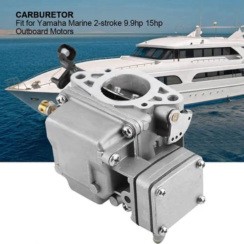 Извънбордов карбураторен монтаж 63V-14301-00 За извънбордов двигател Yamaha 9.9HP 15HP 2Stroke 2004-2008 Резервни части за карбуратор за лодки