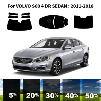 Предварително изрязана нанокерамика автомобил UV стъкло Tint Kit Автомобилно фолио за прозорци за VOLVO S60 4 DR SEDAN 2011-2018