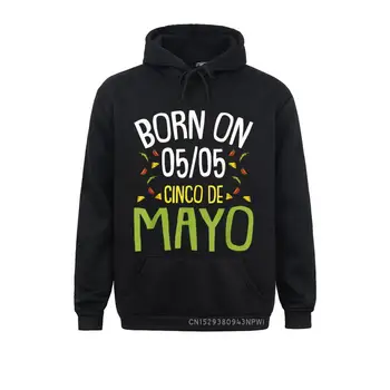 Роден на Cinco De Mayo Nacho Party Мексиканска фиеста пуловер хип-хоп суичъри качулки за студенти смешни суичъри